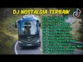 Download Lagu DJ NOSTALGIA PALING DICARI  Lagu Kenangan.