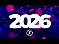 New Year Music Mix 2026 ♫ Best Music 2026 Party Mix ♫ Remixes of Popular Songs
