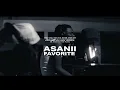 Download Lagu ASANII - FAVORITE | (OFFICIAL MUSIC VIDEO)