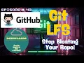Episode 43 Git LFS Large File Storage Stop Bloating Your Git Repo Git LFS Explained
