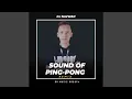 Download Lagu DJ SOUND OF PING PONG (Remix)