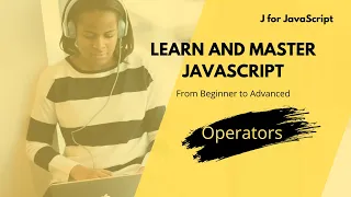 JavaScript For Beginners - Operators