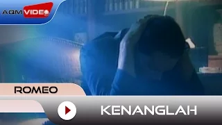romeo kenanglah official video