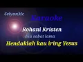 Download Lagu Karaoke Hendaklah kau iring Yesus