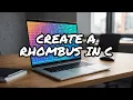 C Program to Print Rhombus Pattern in C Programming Language Tutorial