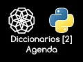 44 COLECCIONES DE DATOS DICCIONARIOS EN PYTHON PARTE 2 AGENDA EJERCICIO RESUELTO Python