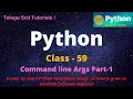 Python Class-59 Argument Variable Part-2 Python Tutorial for Beginners - in Telugu and English