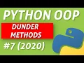 Python Dunder Methods - Intermediate OOP Tutorial 2020