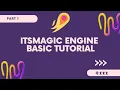 Part 1 ItsMagic Engine Basic Tutorial