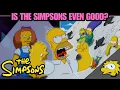 How Much of The Simpsons Is Actually Good