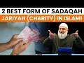 Lagu 2 BEST FORM OF SADAQAH JARIYAH CONTINUOUS CHARITY IN ISLAM - USTADH MOHAMAD BAAJOUR