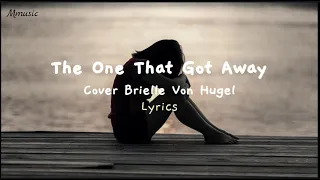 Download The One That Got Away- Katy Perry Cover + Lyrics | Brielle Von Hugel MP3