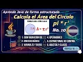 Java Eclipse programar de forma estructurada Calcular el Area del Circulo pi r2