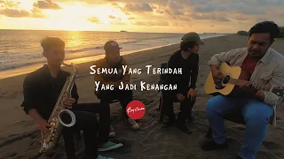 Download SEMUA YANG TERINDAH YANG JADI KENANGAN | BOY CANDRA ft. LAFAZIM MP3