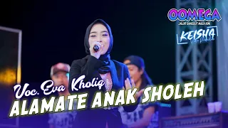 Download Alamate Anak Sholeh - Eva Kholiq ft Omega Music (Live Driyorejo) MP3
