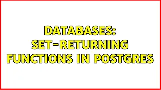 Databases set-returning functions in postgres