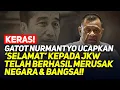 Download Lagu 🔴LIVE! KERAS! GATOT NURMANTYO UCAPKAN 'SELAMAT' KEPADA JKW TELAH BERHASIL MERUSAK NEGARA \u0026 BANGSA!!