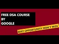 FREE DSA COURSE BY GOOGLE UDACITY FREE COURSE ON DSA DATA STRUCTURES AND ALGORITHM