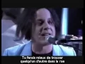 Jack White - (2012) Trash Tongue Talker (Tv) (Sous Titres Fr)