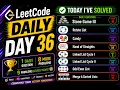 Leetcode Daily Day 36 7 Qs