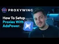 HOW TO SETUP PROXIES with AdsPower Adspower proxy setup