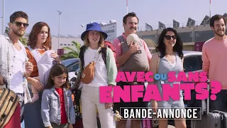 AVEC OU SANS ENFANTS ? | Bande-annonce (Rayane Bensetti, Bertrand Usclat, Tiphaine Daviot)