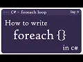 Day 9 C foreach Loop Tutorial for Beginners Arrays Lists for vs foreach loop Explained 2026