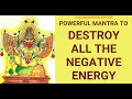 Lagu Destroy All The Negative  Energy chanting Sarabeshwara Mantra | Nullify Negative Forces