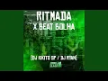 Lagu Ritmada X Beat Bolha
