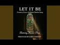 LET IT BE