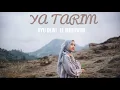 Lagu YA TARIM - AYU DEWI ELMIGHWAR (COVER)