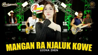 leona zhen mangan ra njaluk kowe feat rastamaniez official live version 