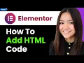 How To Add HTML Code To Elementor 2026 Step By Step