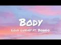 Loud Luxury ft. Brando - Body (lyrics)