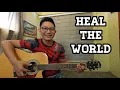 HEAL THE WORLD GUITAR CHORDS AND TUTORIAL FOR BEGINNERS TAGALOG