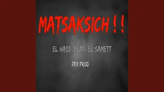 MA TSAKSICH Feat EL SAMETT 
