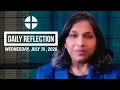2026 07 29 Reflection
