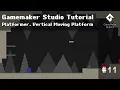 Tutorial - Platformer Vertical Moving Platform Gamemaker Tutorial