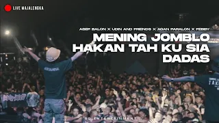 Download Mening Jomblo - Hakan Tah Ku Sia - Dadas (Live Highlight) | Kumpul Sama Asep Army Majalengka! MP3