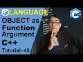 Passing Objects as Function Arguments in C CPP Tutorial - 45