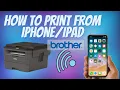 How to Print from iPhone or iPad to Brother Printer