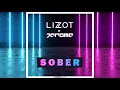 LIZOT & Jerome - Sober (Extended Radio Mix)