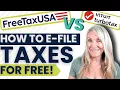 How To E-file Your Taxes For FREE For Any Situation 1099 W-2 K-1 More - FreeTaxUSA vs TurboTax