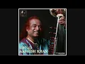 Ustad Aashish Khan - Raga Darbari Kanada Alaap/Jod/Jhala