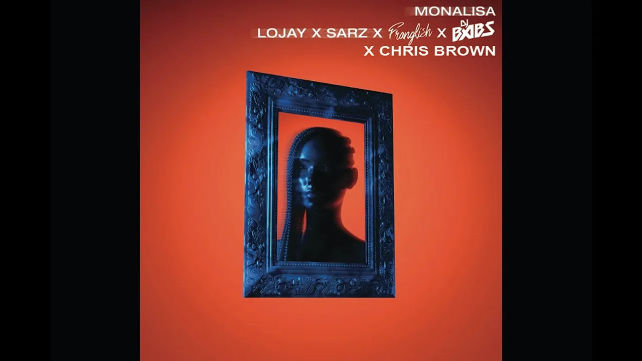 Lojay, Sarz - Monalisa (feat. Chris Brown & DJ Babs) [Franglish Remix]