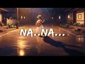 Download Lagu IJ - Na Na (Official Music Video)