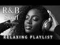 Lagu 【R\u0026B Soul】Romantic R\u0026B Soul Music – Relaxing Soulful Mix for Love \u0026 Chill Nights