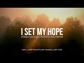 Download Lagu I Set My Hope (Hymn for a Deconstructing Friend) - Keith \u0026 Kristyn Getty, Matt Boswell, Matt Papa