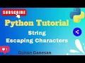 Python String Escaping Characters Python Strings Explained for Beginners Escape Characters