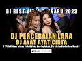 Download Lagu 🔴SATU ROOM DI BUAT NANGIS❗❗ KETIKA DJ NYA PLAY LAGU INI [DJ PERCERAIAN LARA x DJ AYAT AYAT CINTA]